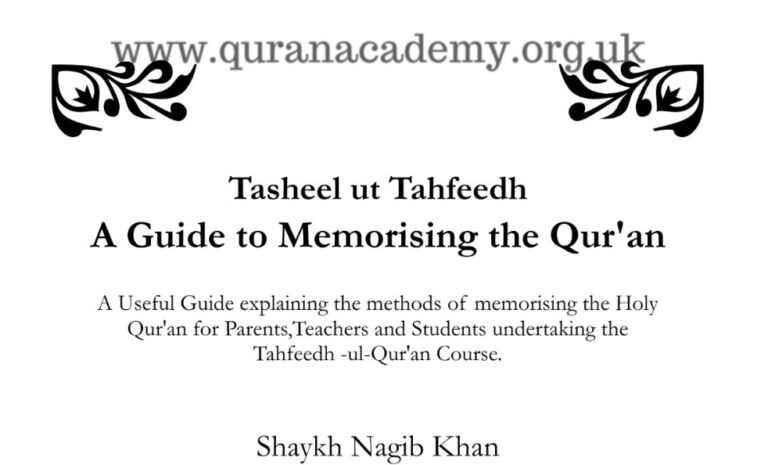 A Guide to Memorising the Qur’an (Shaykh Nagib Khan) 0 (0)