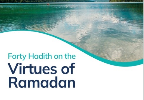 Forty Hadith on the Virtues of Ramadan 0 (0)