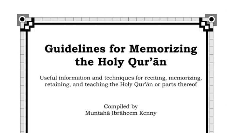 Guidelines for Memorizing the Holy Qur’an 0 (0)